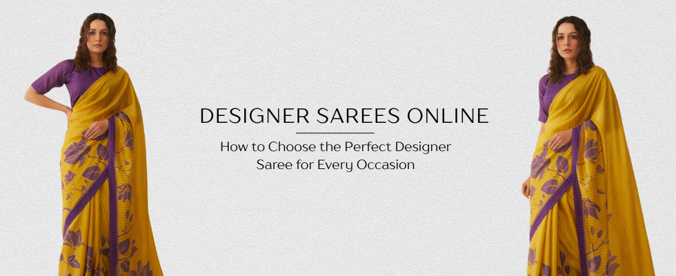 How to Choose the Perfect Designer Saree for Every Occasion | Shivani Bhargava